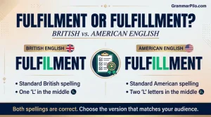 fulfilment or fulfillment