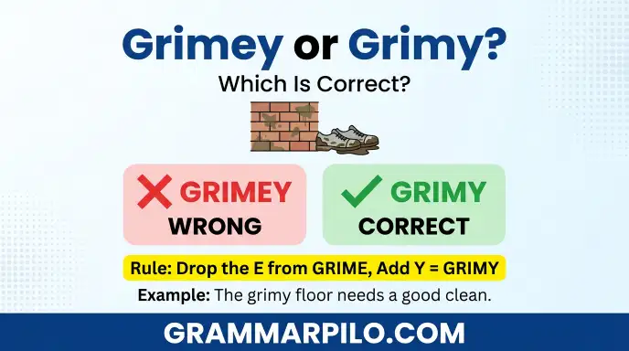 Grimey or Grimy